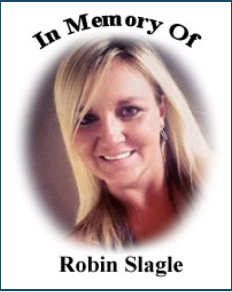 In Memory Of Robin Slagle